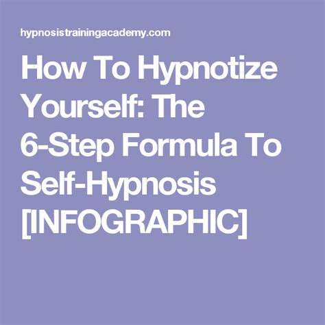 Infographic How To Hypnotize Yourself Discover The Easy 6 Step Self