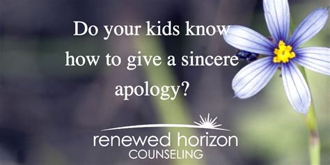 Teaching Your Kids To Apologize Sincerely Renewed Horizon