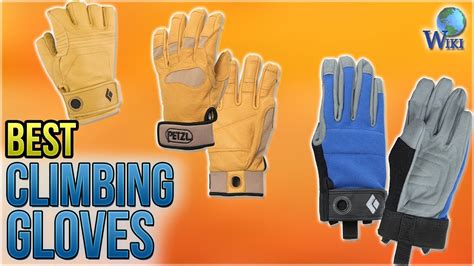 10 Best Climbing Gloves 2018 Youtube