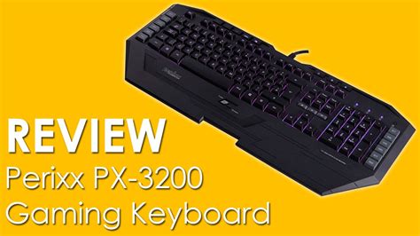 Perixx Px 3200 Gaming Keyboard Review Youtube