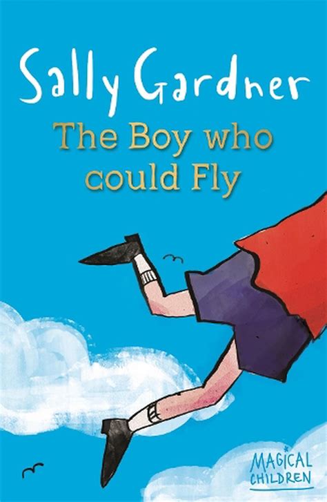 Boy Who Could Fly By Sally Gardner English Paperback Book Free