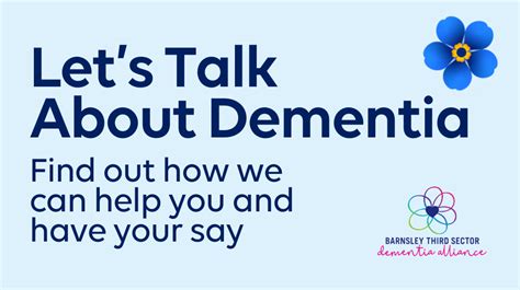 Lets Talk About Dementia Join Us Next Month To Find Out How We Can