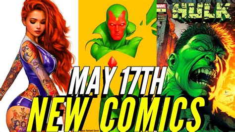 New Comic Books Releasing May 17th 2023 Marvel Comics And Dc Comics