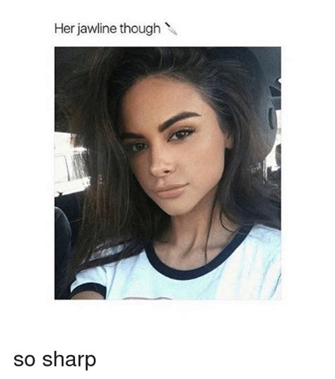 What can you do to get a better jawline? 25+ Best Jawline Memes | Blue Eye Memes, Godly Memes, Type ...