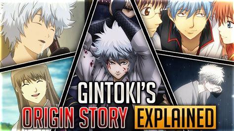 Gintama Explained The Entire Backstory Of Sakata Gintoki Youtube