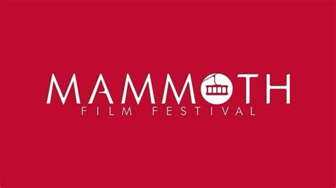 Mammoth Film Festival Is Boasting An All Star Lineup This