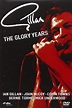 Gillan: The Glory Years (película 2008) - Tráiler. resumen, reparto y ...