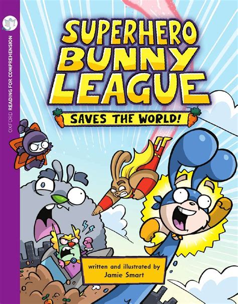 Oxford Reading For Comprehension Level 8 Superhero Bunny Saves The