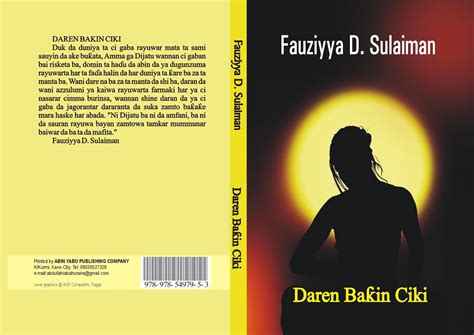 Da kyau ka lura da abu biyu a rayuwa; Hausa Writers Series