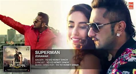 Superman Full Song Zorawar Yo Yo Honey Singh Fun Online Video Dailymotion