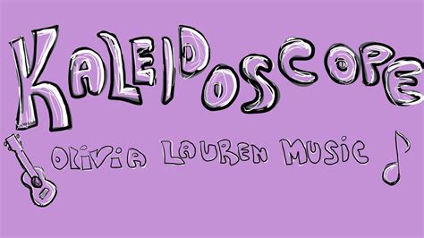 Kaleidoscope Olivia Lauren Live Performance Youtube