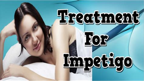 Treatment For Impetigo Home Remedies For Impetigo Is Impetigo