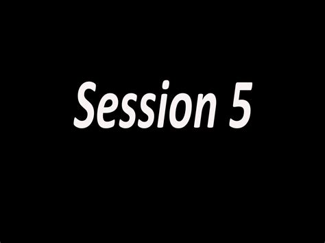 Session 5 Ieltsfaraz