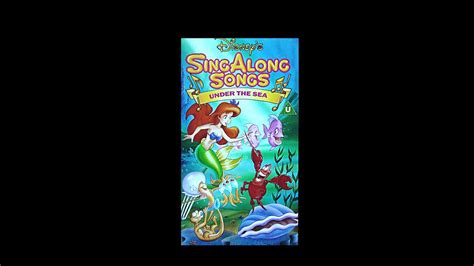 Opening To Disney S Sing Along Songs Under The Sea UK VHS YouTube