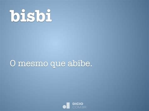 Bisbi Dicio Dicionário Online De Português
