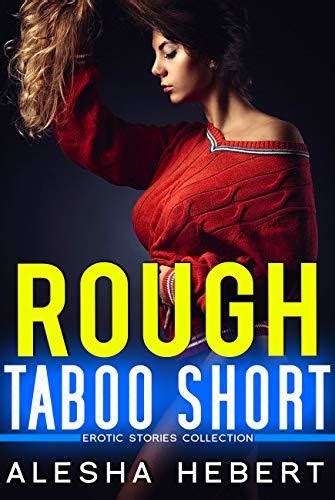 Rough Taboo Short Erotic Stories Collection Explicit Tales Bundle For