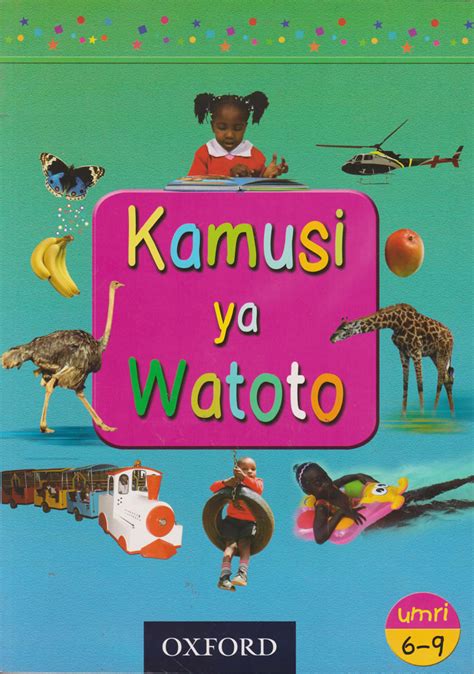 Kamusi Ya Watoto Umri 6 9 Text Book Centre