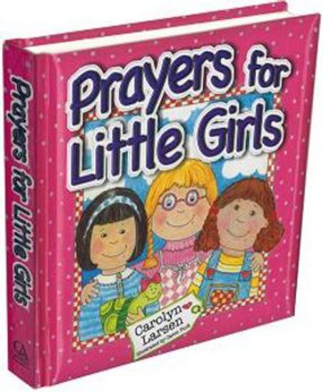 Prayers For Little Girls Christian Resource Centre
