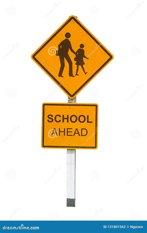 The Sign School Ahead Stock Photo Image Of Warning 131801562