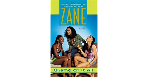 Shame On It All By Zane