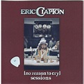 No reason to cry sessions (2 cd) by Eric Clapton, CD x 2 with ...