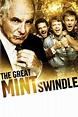 The Great Mint Swindle Pictures - Rotten Tomatoes