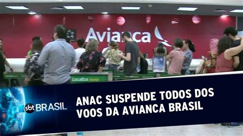 Anac Suspende Todos Os Voos Da Avianca Brasil Sbt Brasil 240519
