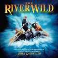 Jerry Goldsmith’s & Maurice Jarre’s Complete ‘The River Wild’ Scores ...