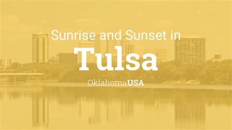 Sunrise And Sunset Times In Tulsa