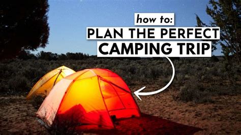 How To Plan The Perfect Camping Trip In 6 Simple Steps Amanda Outside