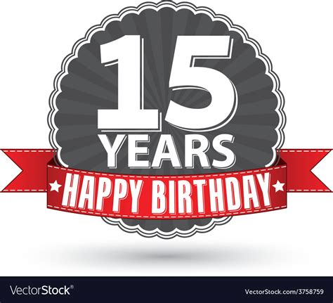 Happy Birthday 15 Years Retro Label With Red Vector Image