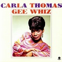 Carla THOMAS Gee Whiz (Collector Edition) vinyl at Juno Records.