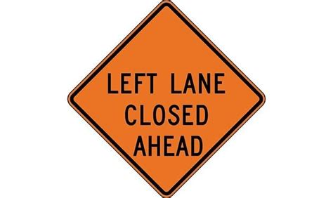 Left Lane Closed Ahead Construction Sign Sign 214 Barco Products