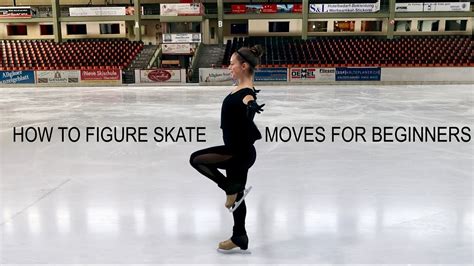 Moves For Beginners How To Figure Skate Youtube