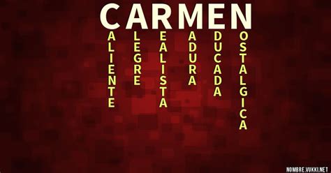 Qué Significa Carmen