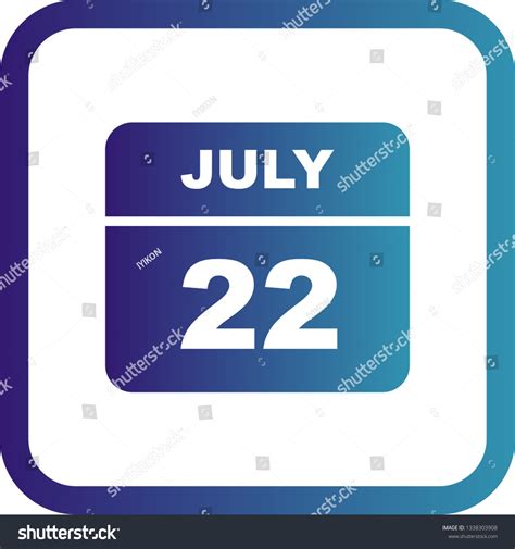 July 22nd Date On A Single Day Calendar Royalty Free Stock Vector