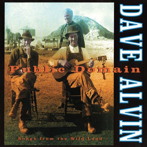 Dave Alvin Albums Songs Playlists Listen On Deezer