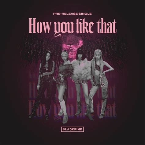 Blackpink How You Like That Album Cover 2 By Lealbum On Deviantart