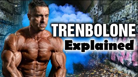 The Holy Grail Of Bodybuilding Trenbolone Explained Why I Wont Use