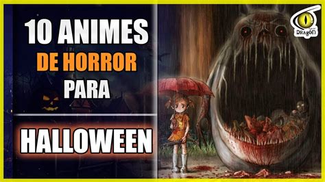 10 Animes De Horror Para Halloween Youtube