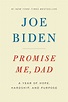 Book Review: Promise Me, Dad by Joe Biden - LiberalResistance