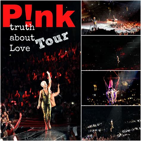 Pnk The Truth About Love Tour Experience Mi Experiencia En El