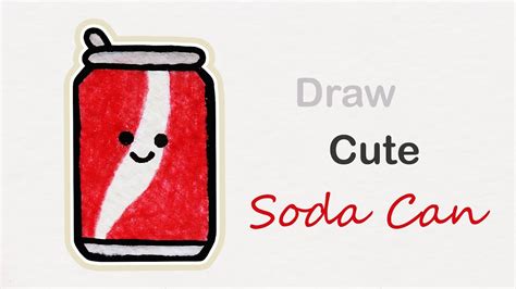 How To Draw A Cute Soda Can Step By Step Art For Kids Youtube