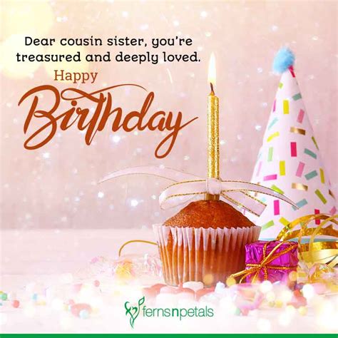 For in a cousin and more. Best Happy Birthday Quotes, Wishes For Cousin Sister ...