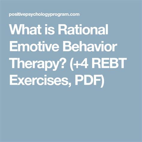 What Is Rational Emotive Behavior Therapy 4 Rebt Exercises Pdf