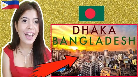 filipino react on dhaka the most fastest growing megacity 🇧🇩 youtube