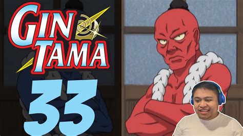 Mokichi Gintama Episode 33 Reactionreview Youtube