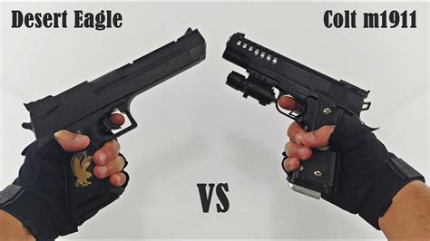 Desert Eagle Mark Xix 50ae Vs Colt M1911 Realistic Toy Gun Comparison