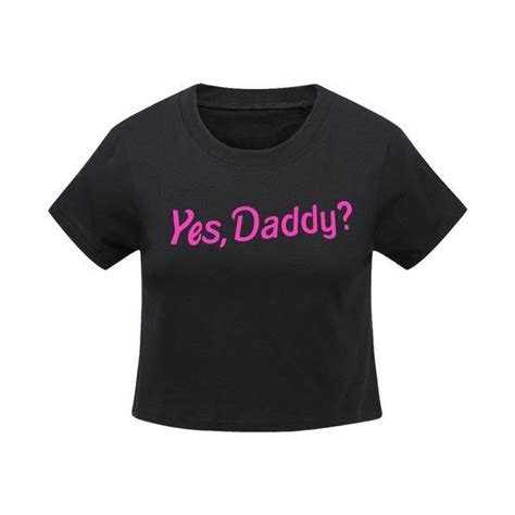 Yes Daddy T Shirt Cropped Top Belly Shirt Abdl Cgl Ddlg Playground