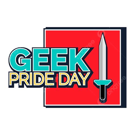 Happy Geek Pride Day Gamer Geek Pride Concept Png And Vector With